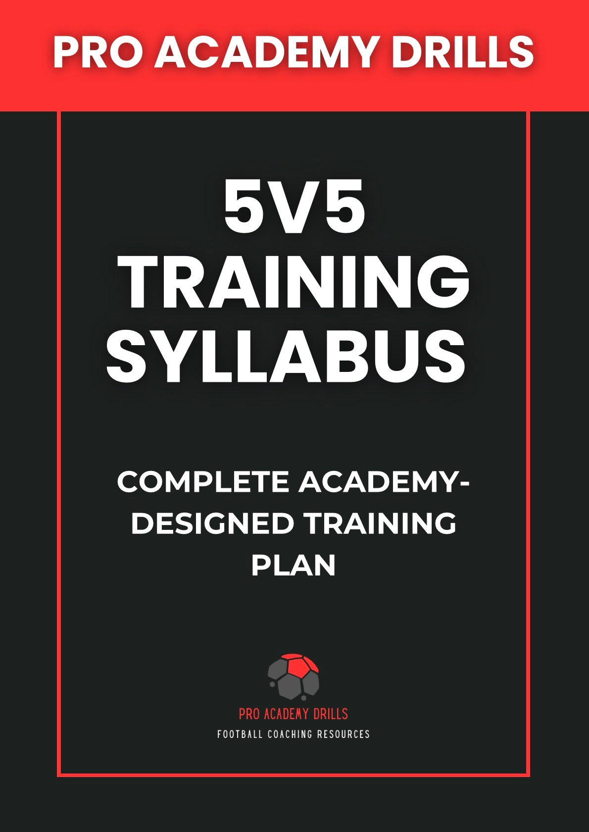 5v5 TRAINING SYLLABUS (Digital Download)